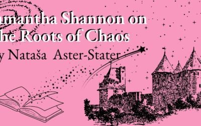 Samantha Shannon: On the Roots of Chaos Series